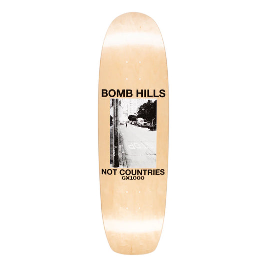 GX1000 Bomb Hills Not Countries Cruiser Deck - 9.0