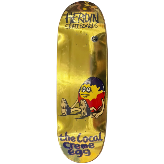 Heroin x The Local Creme Egg Deck - 9.0