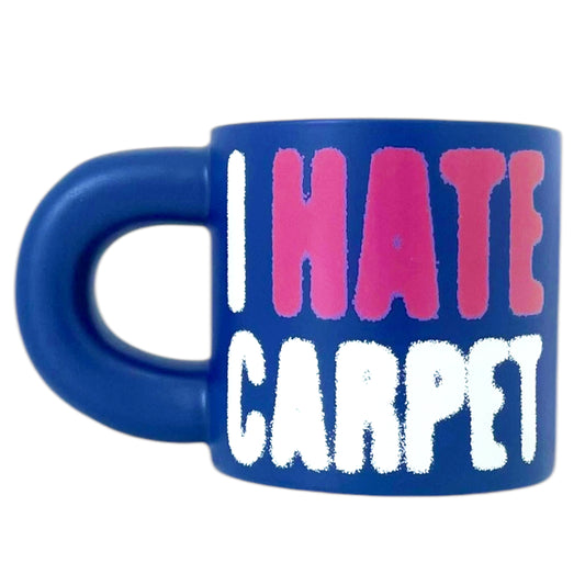 Carpet Company Hate Coffee Mug - Blue