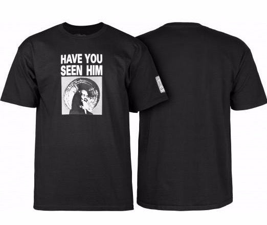 Powell Peralta Have You Seen Him Tee - Black
