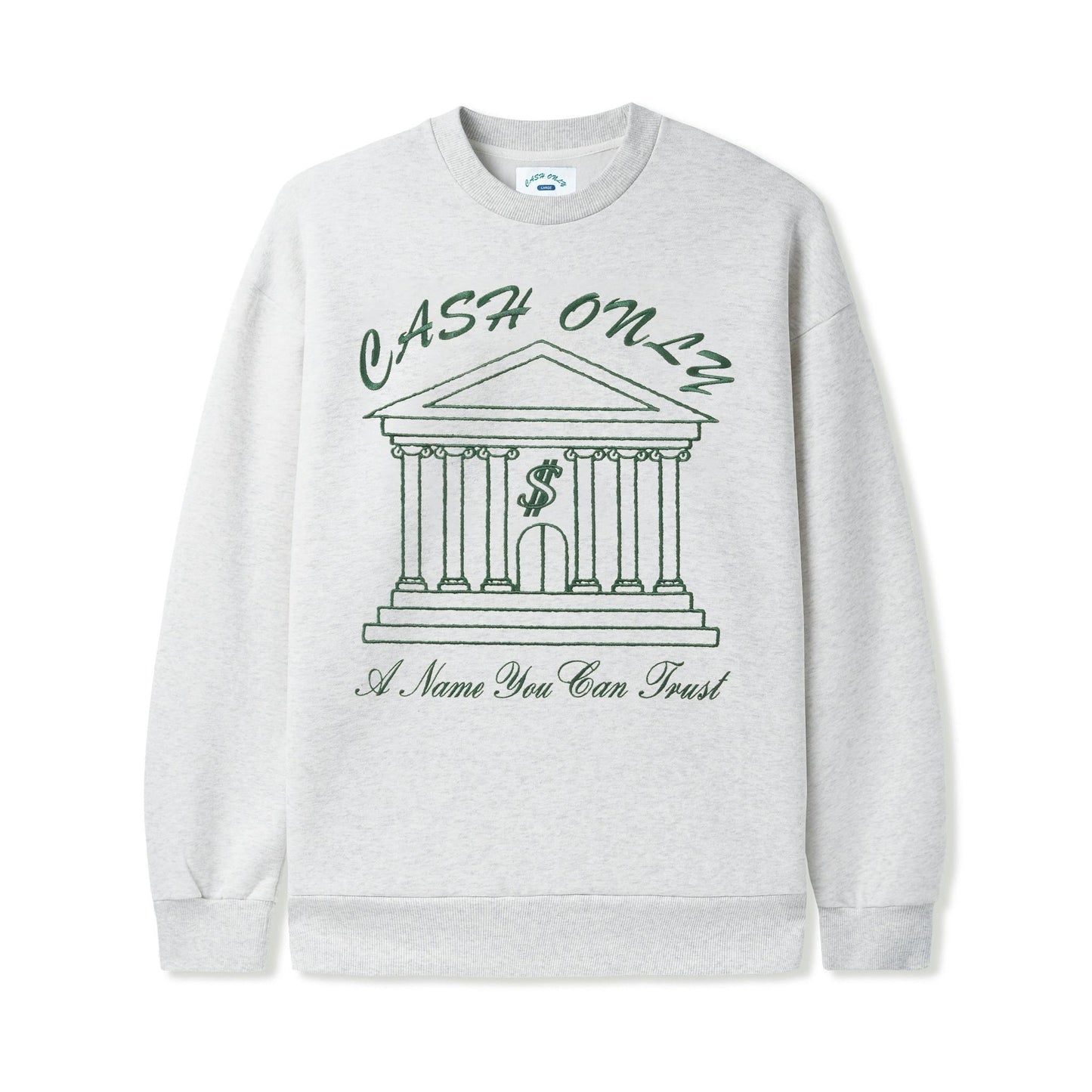 Cash Only Bank Crewneck - Ash