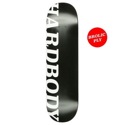 Hardbody "Brolic" Logo (Short) Deck - 8.25 Black/White