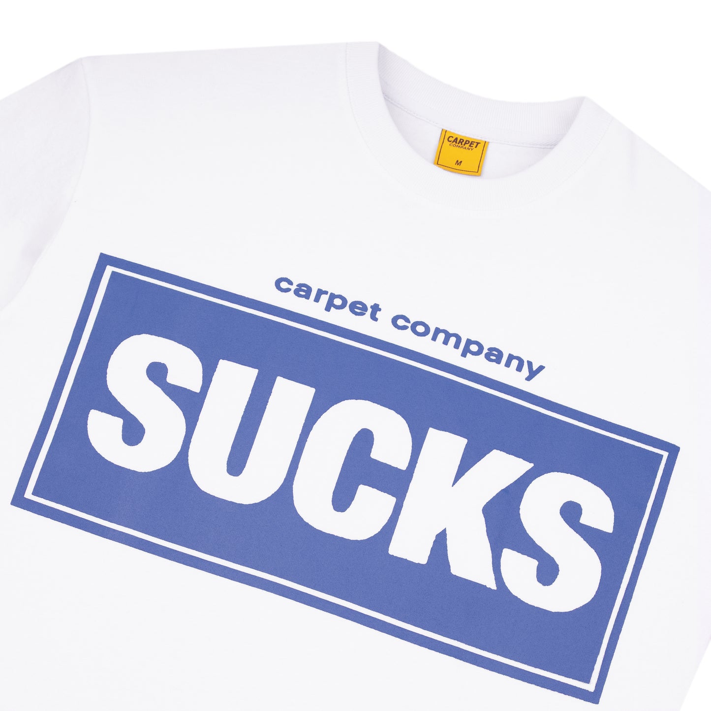 Carpet Company Sucks Tee - White
