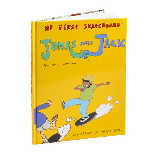 My First Skateboard Book - Jack Meets Jonas