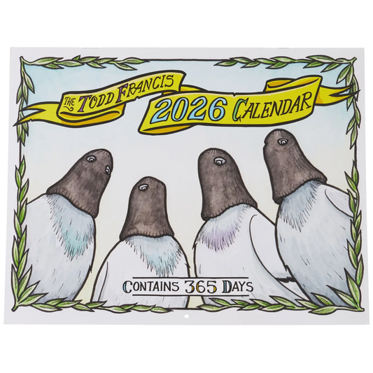 Todd Francis 2026 Calendar