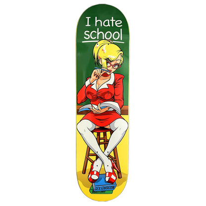Hook-Ups I Hate School Deck - 8.25