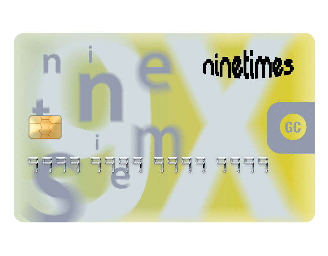 Ninetimes Gift Card