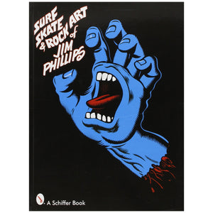 Surf Skate & Rock Art Of Jim Phillips Book