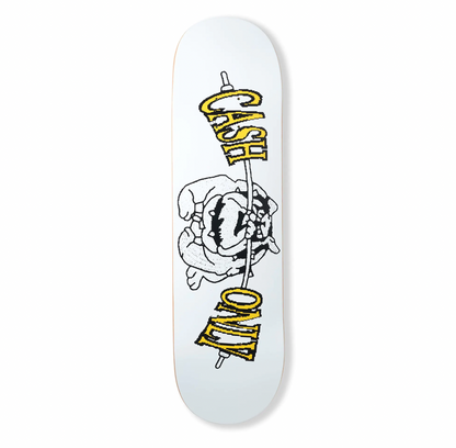 Cash Only Bulldog Deck - 8.5